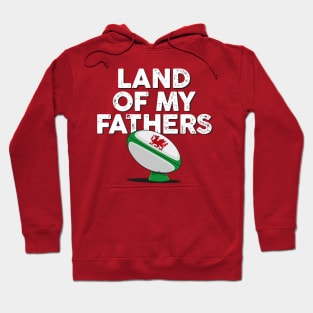 Welsh rugby Union land of my fathers Hoodie